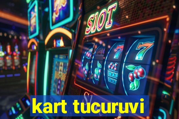 kart tucuruvi